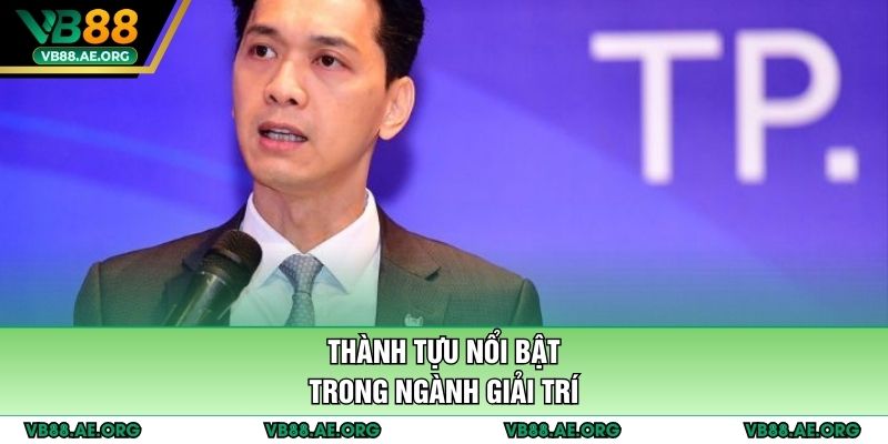 Thành tựu nổi bật trong ngành giải trí